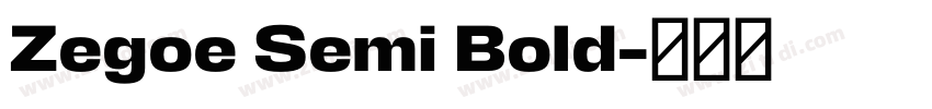 Zegoe Semi Bold字体转换